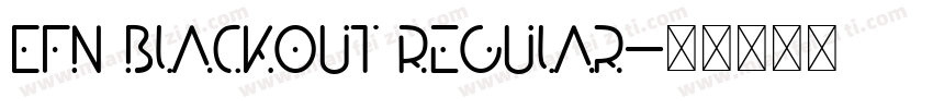 EFN Blackout Regular字体转换